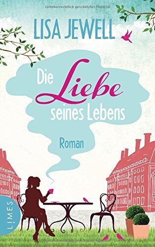 Lisa Jewell - Die Liebe seines Lebens: Roman - Preis vom 17.10.2026 19:25:27 h