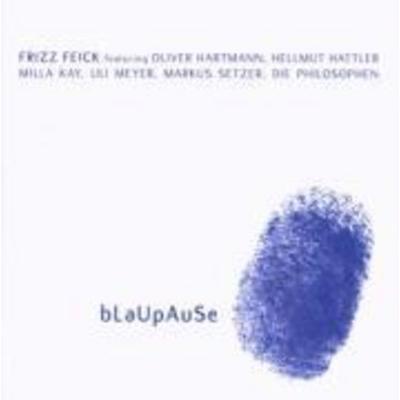 Blaupause - Frizz Feick, CD