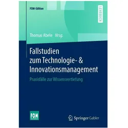 Fallstudien zum Technologie- & Innovationsmanagement, Fachbücher von Thomas Abele