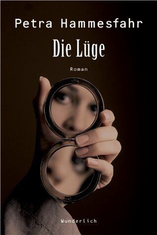 Petra Hammesfahr - Die Lüge - Preis vom 13.10.2026 19:28:25 h