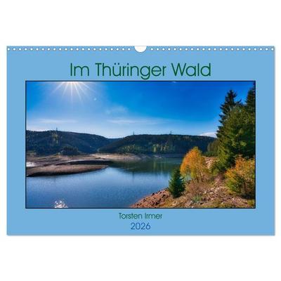 Im Thüringer Wald (Wandkalender 2026 DIN A3 quer), CALVENDO Monatskalender