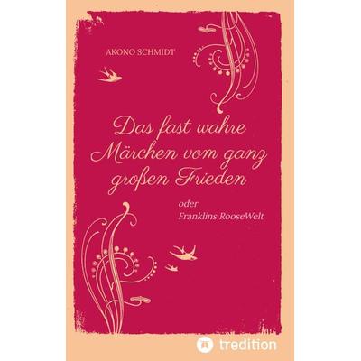 Ein fast wahres Märchen vom ganz großen Frieden, Historie, Weltpolitik, USA, Präsident, Franklin D. Roosevelt, FDR, 1933 - 1960, Emanzipation, Eleanor
