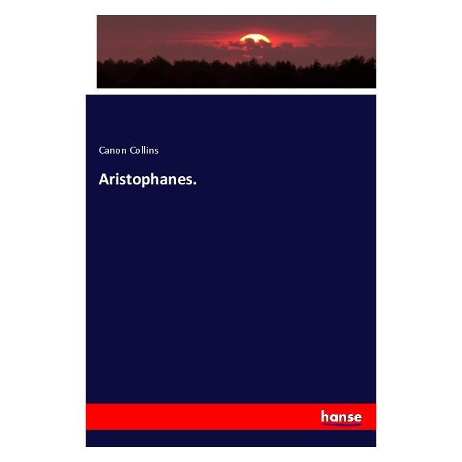 Hansebooks Aristophanes. (Deutsch, Softcover, Canon Collins) (56205982)