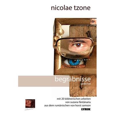 Begräbnisse, Gebundene Ausgabe von Nicolae Tzone, Pop, Traian, 978-3-86356-420-9