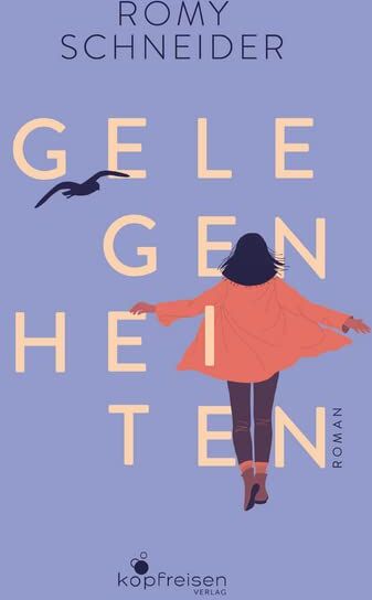 Romy Schneider - Gelegenheiten: Roman über den Mut, seine Träume zu leben - Preis vom 11.10.2026 15:43:13 h