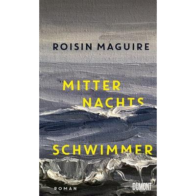 Mitternachtsschwimmer, Gebundene Ausgabe von Roisin Maguire, DuMont Buchverlag, 978-3-8321-6829-2
