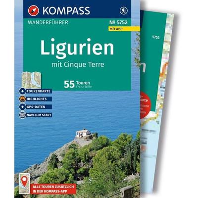 KOMPASS Wanderführer Ligurien mit Cinque Terre, 50 Touren mit Extra-Tourenkarte, Taschenbuch von Franz Wille, KOMPASS Freytag & Berndt,