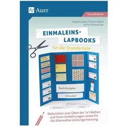 Einmaleins-Lapbooks für die Grundschule, Schulbücher von Katrin Ebert, Nadine Lenz, Anne Simnacher