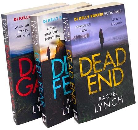 Canelo Ltd. Rachel Lynch Series Di Kelly Porter 3 Books Collection Set  Dark Games Deep Fear Dead End