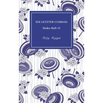 EIN LETZTER CSÁRDÁS, Taschenbuch von Rita Rosen, Rotkiefer Verlag, 978-3-949029-37-0