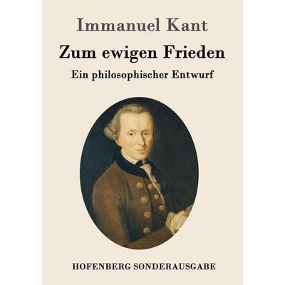 Zum ewigen Frieden, Taschenbuch von Immanuel Kant, Hofenberg, 978-3-8430-1594-3