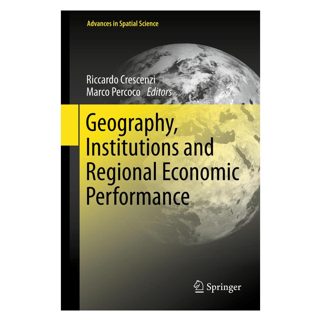Springer Geography, Institutions and Regional Economic Performance (Englisch, Softcover, Marco Percoco, Riccardo Crescenzi) (55591505)