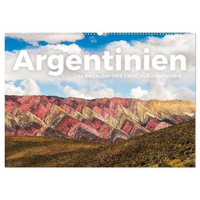 Argentinien - Das bezaubernde Land in Südamerika. (Wandkalender 2027 DIN A2 quer), CALVENDO Monatskalender