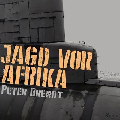 Jagd vor Afrika (Ungekürzt) - Peter Brendt, Audio, 9788711722008