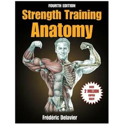 Strength Training Anatomy, Ratgeber von Frederic Delavier