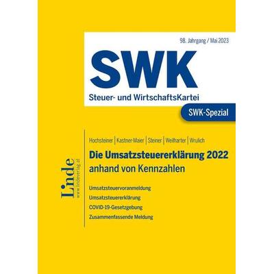 SWK-Spezial Die Umsatzsteuererklärung 2022, Taschenbuch von Helmut Steiner,Lisa Hochsteiner,Bettina Weilharter,Kay Wrulich,Karoline Kastner-Maier,