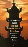 Christopher West - Zuviel himmlischer Frieden - Preis vom 10.10.2026 11:48:34 h