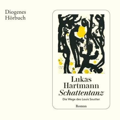 Schattentanz - Lukas Hartmann, Audio, 9783257693935