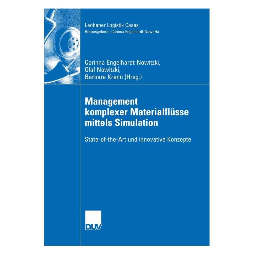 Gabler Management komplexer Materialflüsse mittels Simulation (Deutsch, Softcover, Barbara Krenn, Corinna Engelhardt-Nowitzki, Olaf Nowitzki) (55190325)