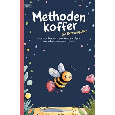 Methodenkoffer für Schulbegleiter, Taschenbuch von Pauliniq Books, Epubli, 978-3-8197-6933-7