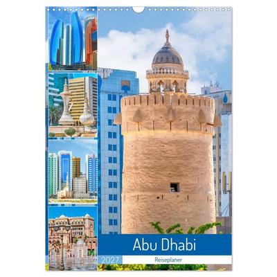 Abu Dhabi - Reiseplaner (Wandkalender 2027 DIN A3 hoch), CALVENDO Monatskalender
