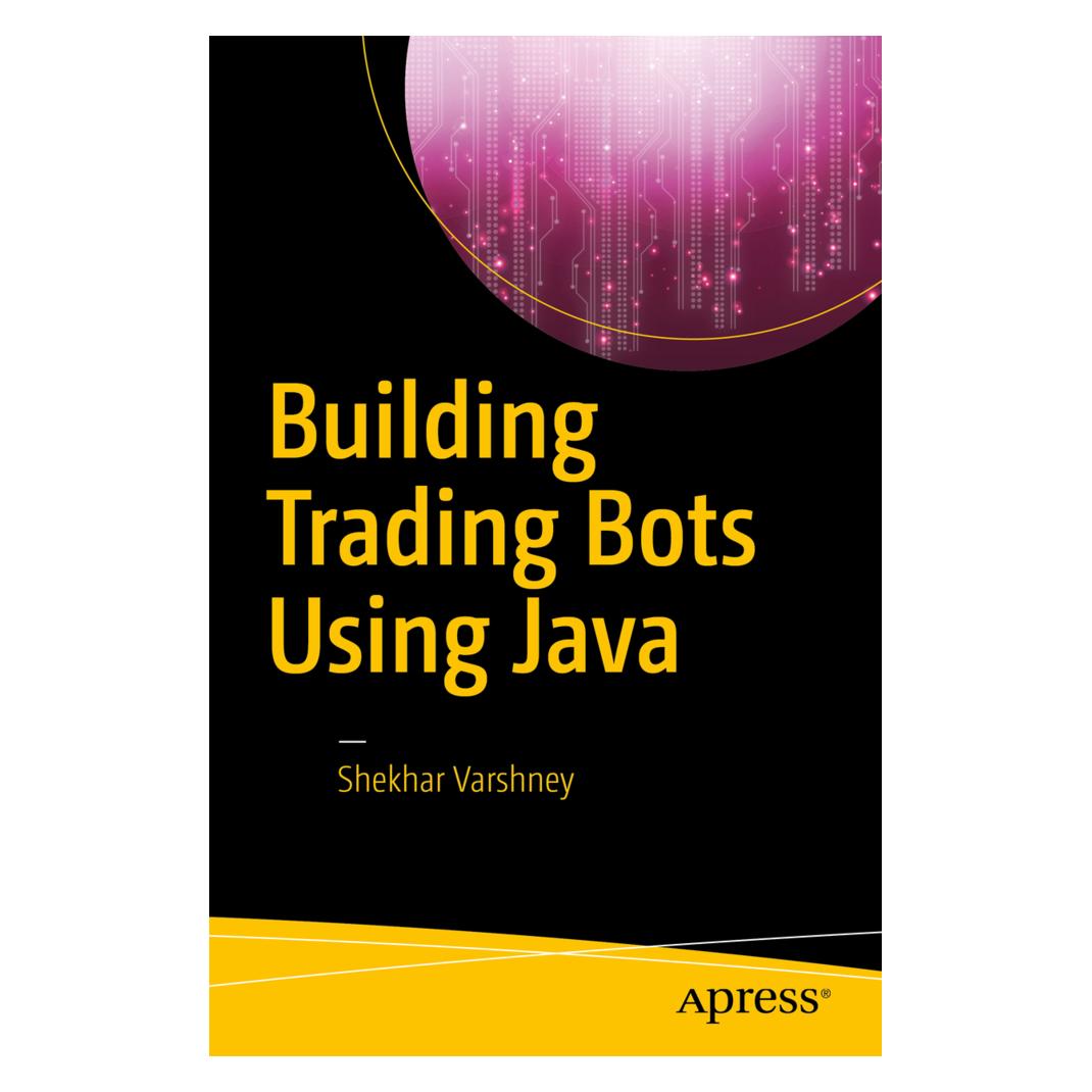 Springer Building Trading Bots Using Java (Englisch, Shekhar Varshney) (7404037)