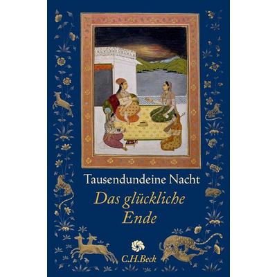 Tausendundeine Nacht, Gebundene Ausgabe von Claudia Ott, C.H. Beck, 978-3-406-68826-3