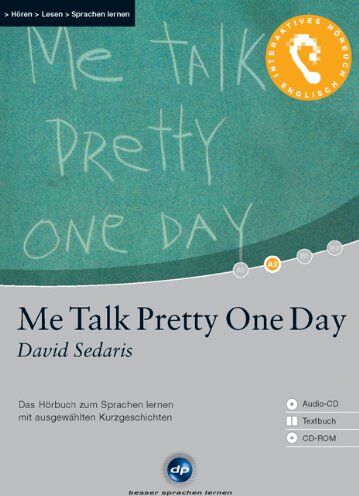 David Sedaris - Me Talk Pretty One Day (David Sedaris); Ausgewählte Originaltexte, 1 CD, Übersetzungshilfen auf CD-ROM und im Begleitheft - Preis vom 02.10.2026 23:42:20 h