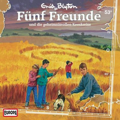 Folge 53: Fünf Freunde und die geheimnisvollen Kornkreise - Enid Blyton,Gabriele Hartmann, Audio, 4064066616991