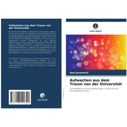 Aufwachen aus dem Traum von der Universität, Ratgeber von Ana Jovanovic