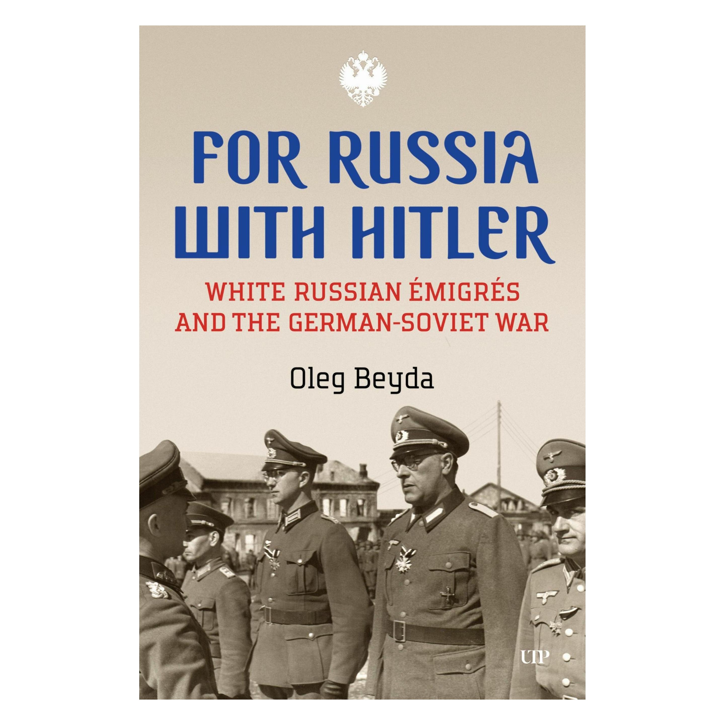 University Of Toronto For Russia with Hitler (Englisch, Oleg Beyda) (61268940)