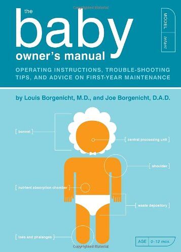 Borgenicht, M.D., Louis - The Baby Owner´s Manual - Preis vom 15.10.2026 23:06:25 h