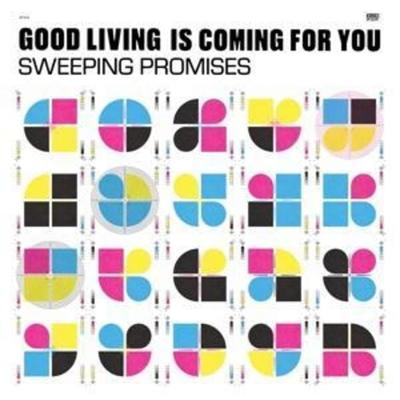 Sweeping Promises: Good Living Is Coming For You - Sweeping Promises, CD