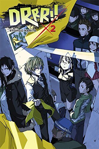 Ryohgo Narita - Durarara!!, Vol. 2 (light novel) (Durarara!! (novel), Band 2) - Preis vom 11.10.2026 03:10:56 h