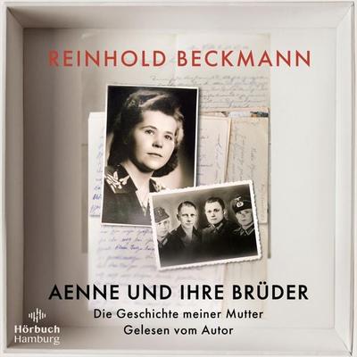 Aenne und ihre Brüder - Reinhold Beckmann, Audio, 9783844936025