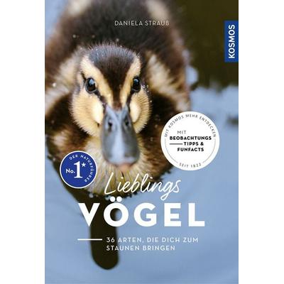 Lieblingsvögel, Taschenbuch von Daniela Strauss, Kosmos, 978-3-440-17660-3