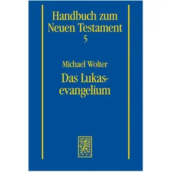 Das Lukasevangelium, Fachbücher von Michael Wolter