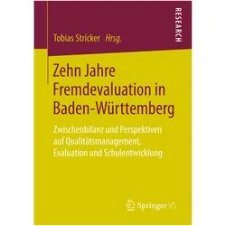 Zehn Jahre Fremdevaluation in Baden-Württemberg, Fachbücher von Tobias Stricker