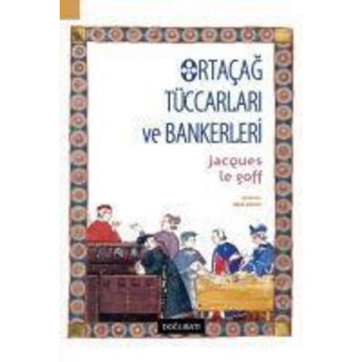 Ortacag, Taschenbuch von Jacques Le Goff, Dogu Bati Yayinlari