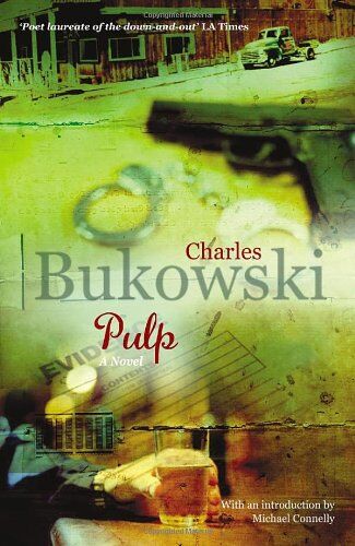 Charles Bukowski - Pulp: A Novel - Preis vom 12.10.2026 11:37:12 h