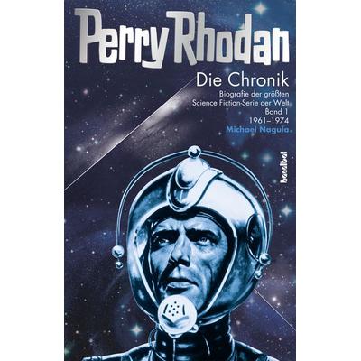 Perry Rhodan - Die Chronik, Gebundene Ausgabe von Michael Nagula, Hannibal Verlag, 978-3-85445-326-0
