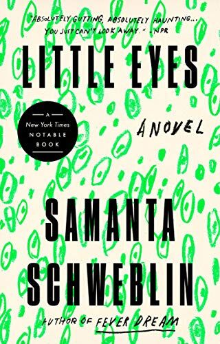Samanta Schweblin - Little Eyes: A Novel - Preis vom 04.10.2026 03:51:26 h