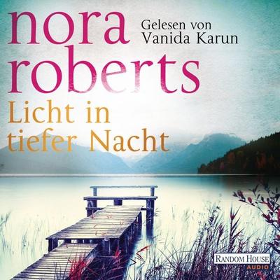 Licht in tiefer Nacht - Nora Roberts, Audio, 9783837139624