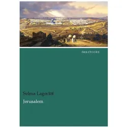 Jerusalem, Belletristik von Selma Lagerlöf