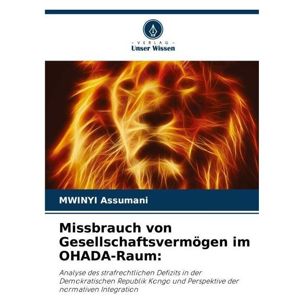Umbreit Missbrauch von Gesellschaftsvermögen im OHADA-Raum: (69124061)