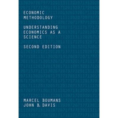 Economic Methodology, Taschenbuch von Marcel Boumans,John Davis, Macmillan Education Elt, 978-1-137-54555-8