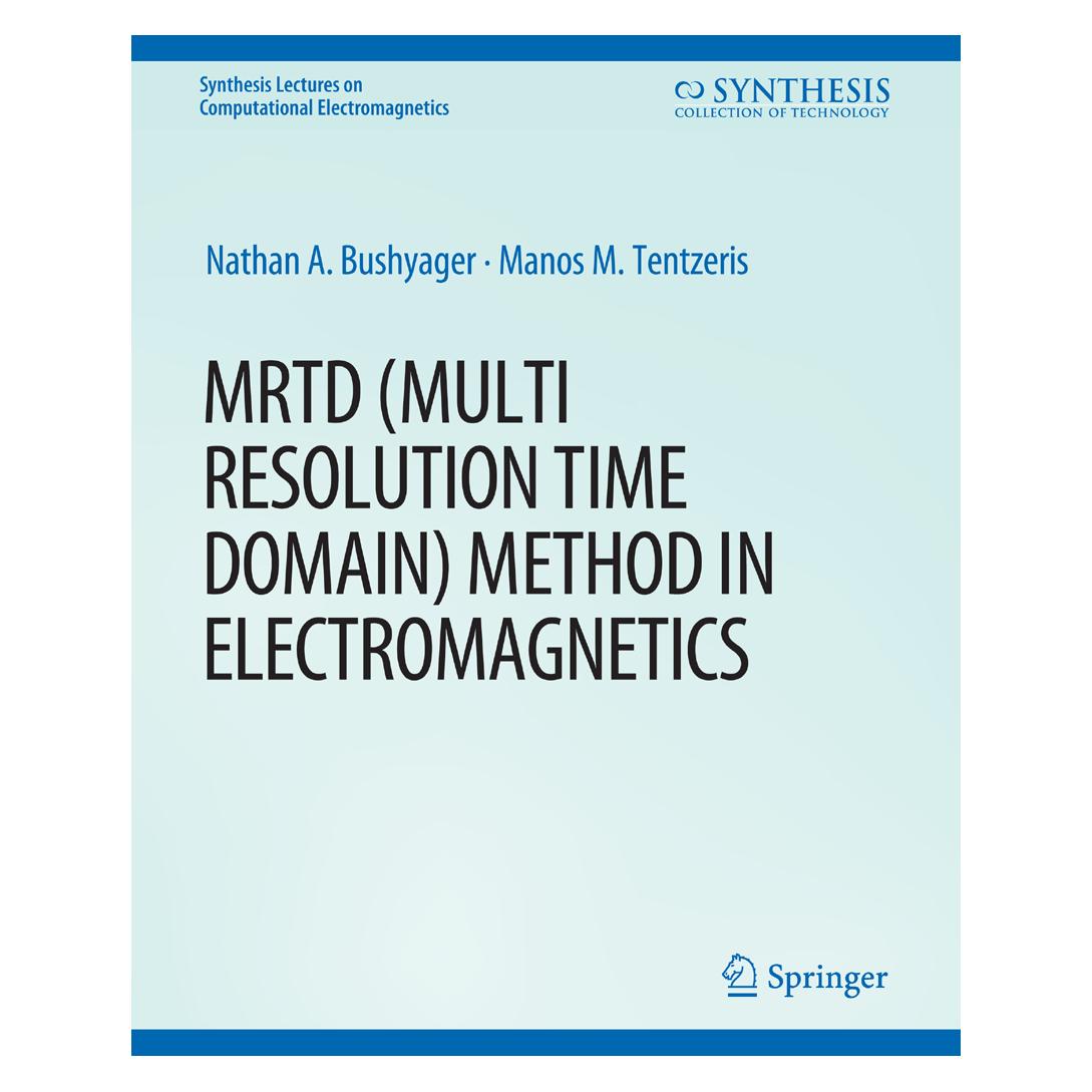 Springer MRTD (Multi Resolution Time Domain) Method in Electromagnetics (Englisch, Softcover, Manos M Tentzeris, Nathan Bushyager) (56862569)