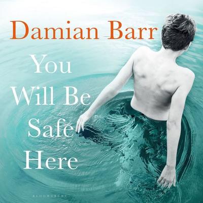 You Will Be Safe Here - Damian Barr, Audio, 9781526614070