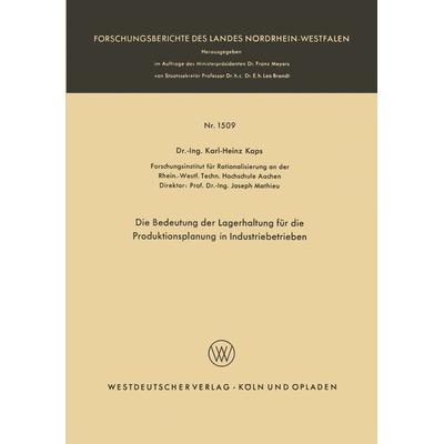 Die Bedeutung der Lagerhaltung für die Produktionsplanung in Industriebetrieben, Taschenbuch von Karl-Heinz Kaps, VS Verlag für Sozialwissenschaften,