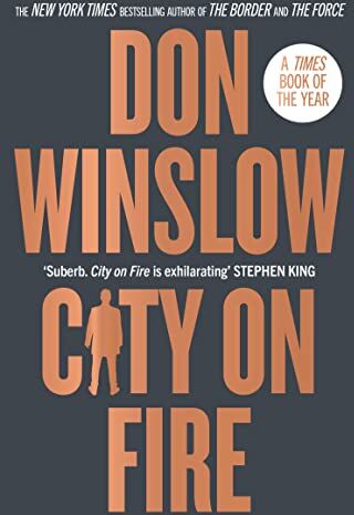 Don Winslow - City on Fire: the gripping new crime novel from the international number one bestselling author of The Cartel trilogy - Preis vom 10.10.2026 11:48:34 h